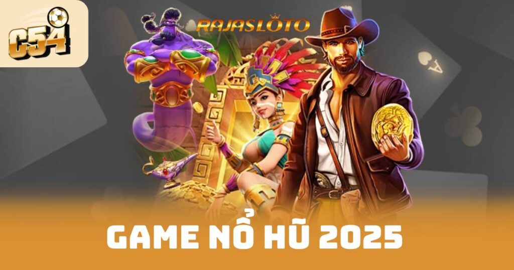 Game Nổ Hũ 2025