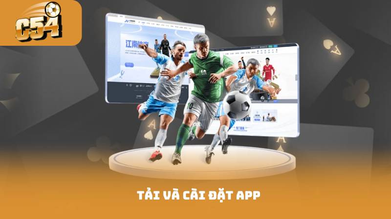 Tải và cài đặt app